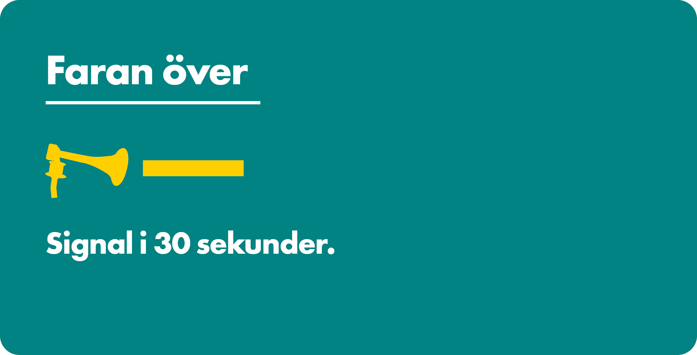 En gul tuta som signalerar ljudet "Faran över".